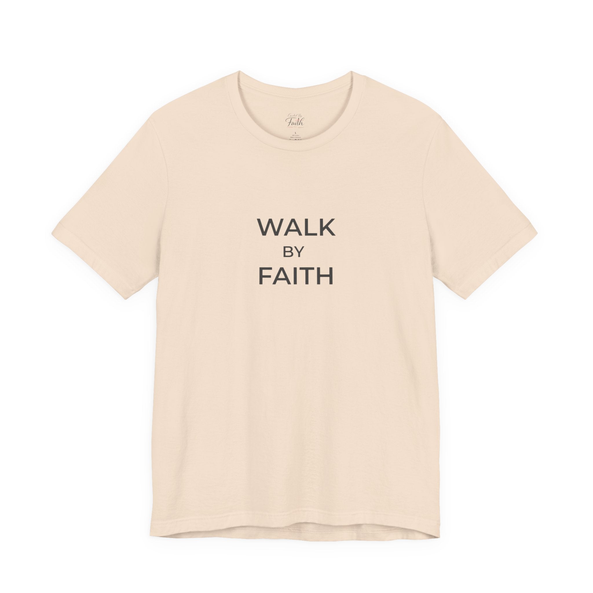 Walk by Faith Unisex Christian Tee