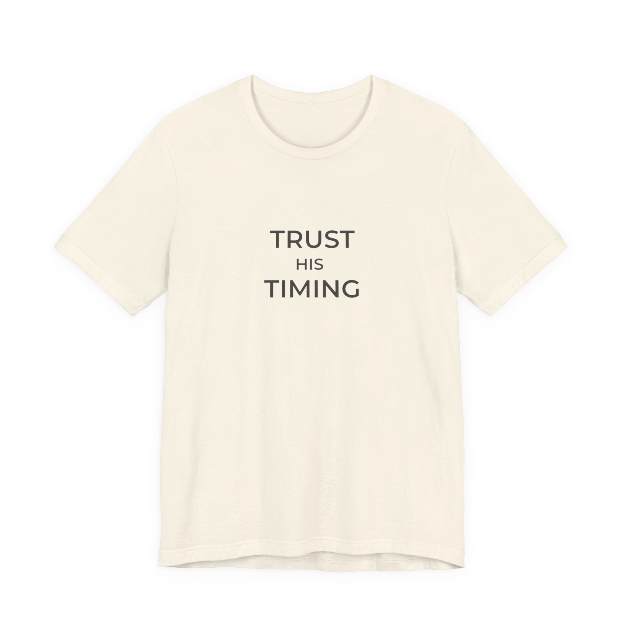 Trust His Timing Unisex Christian Tee