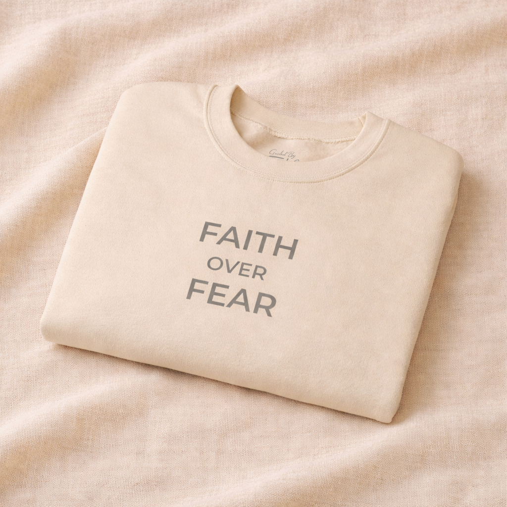 Faith Over Fear Unisex Christian Crewneck