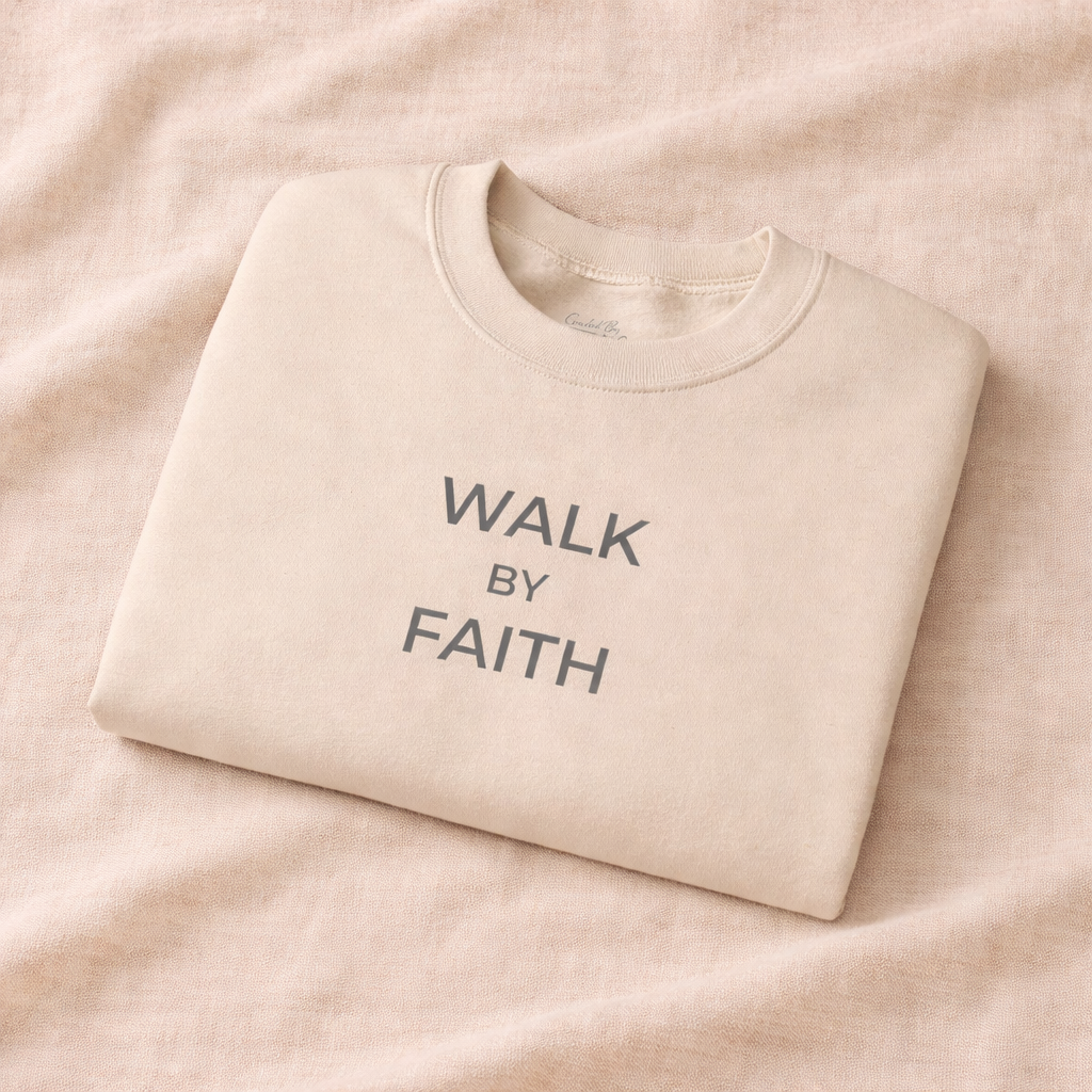 Walk by Faith Unisex Christian Crewneck