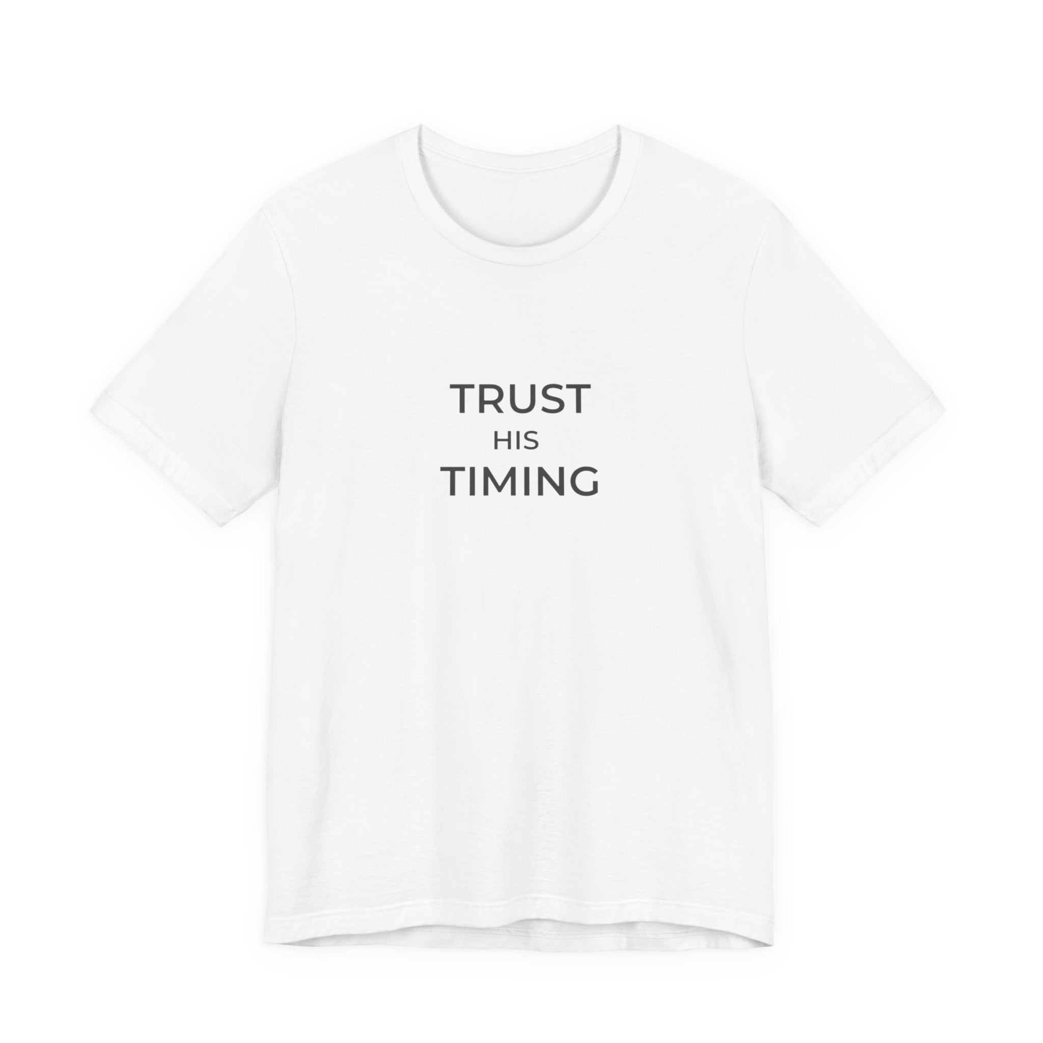 Trust His Timing Unisex Christian Tee