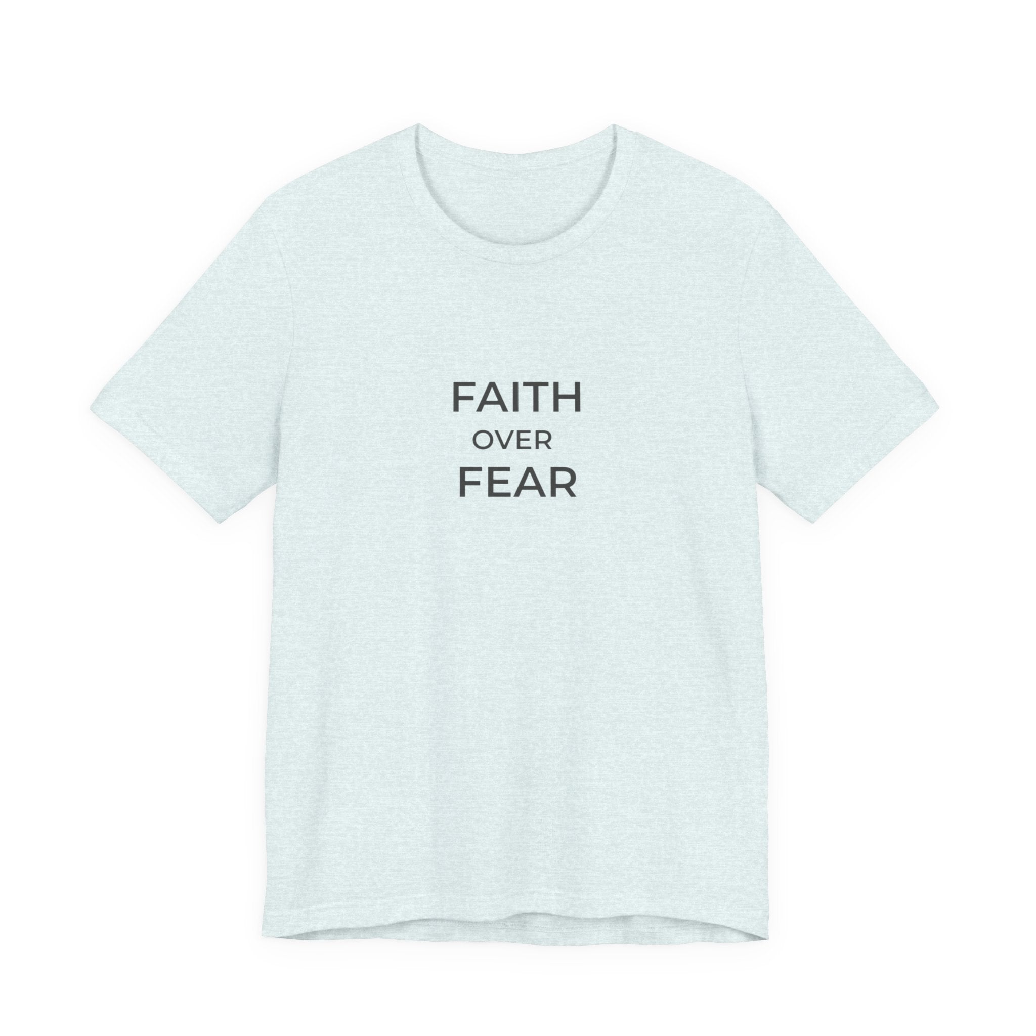 Faith Over Fear Unisex Christian Tee