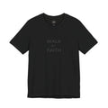 Walk by Faith Unisex Christian Tee